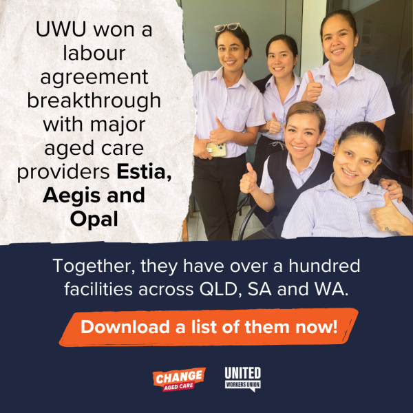 Aged Care Visa United Workers Union